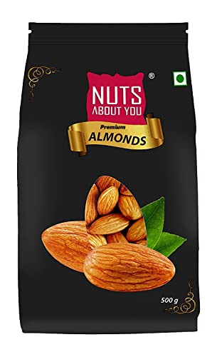 Nuts About You Premium Almonds, 500 G | New Crop | Premium | 100% Natural | Badam | Fresh & Crisp |